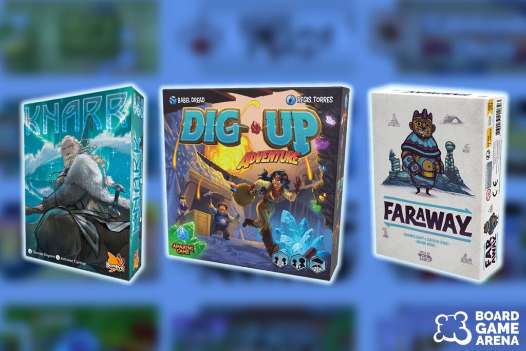 Knarr, Dig Up, Faraway...nouveautés BGA