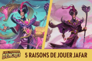 Lorcana 5 raisons de jouer Jafar