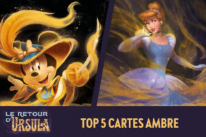 Top 5 cartes ambre chapitre 4 Lorcana Retour d'Ursula