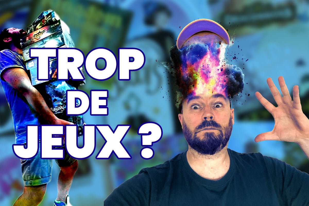 trop de jeux tue le jeu ?