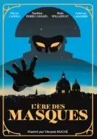 L'Ère des Masques