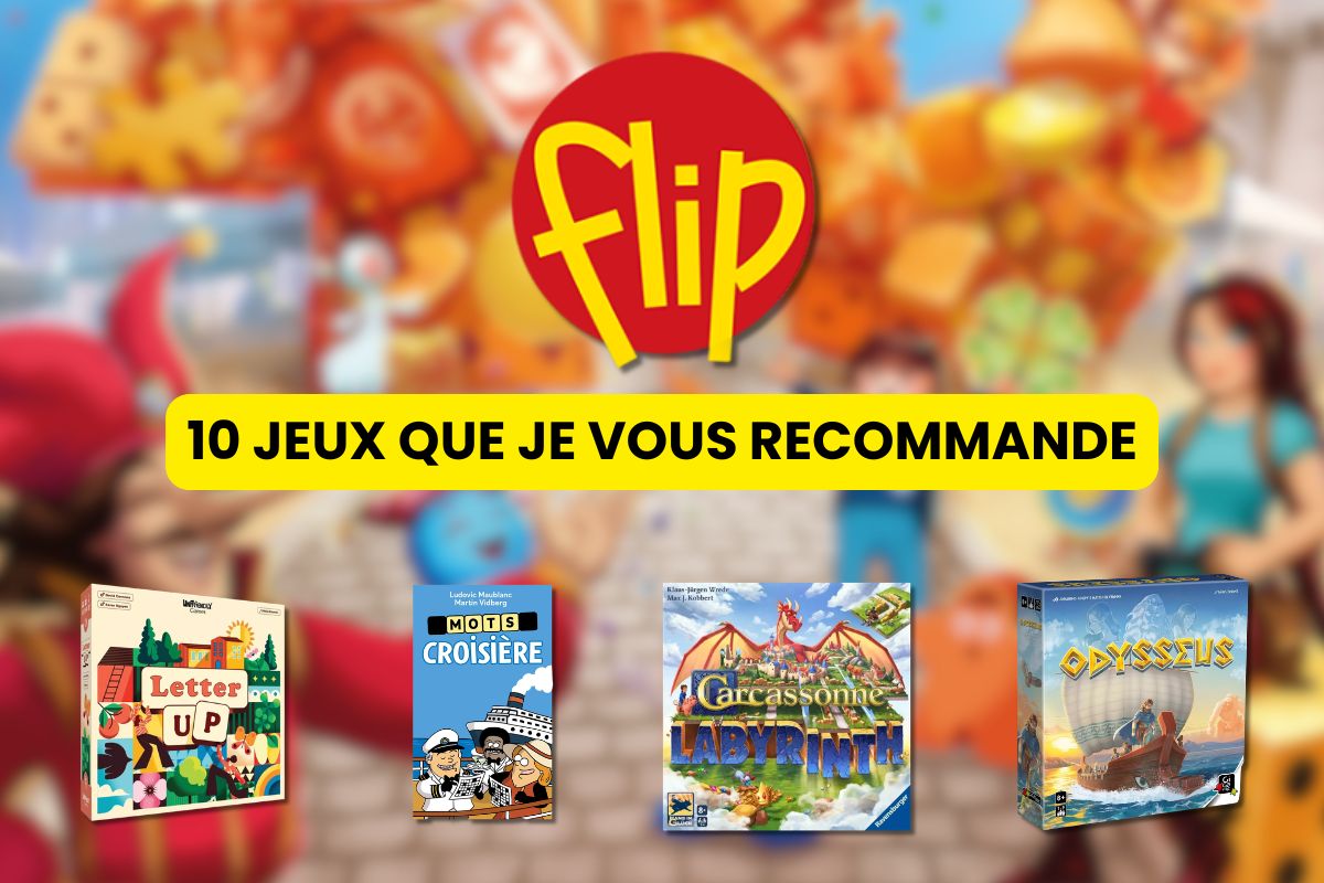 FLIP 2026 : ces jeux que je vous recommande