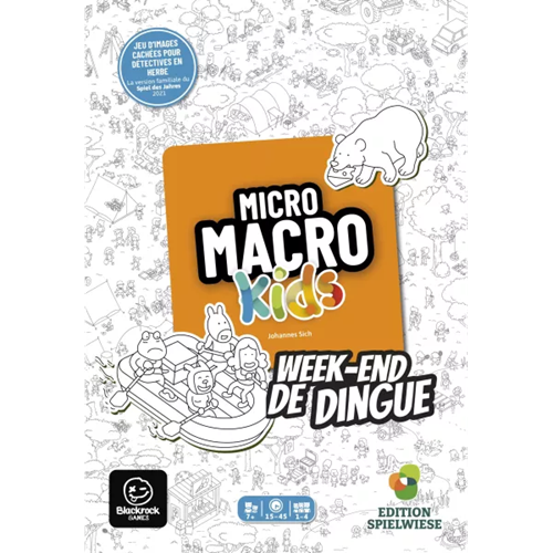 Micro Macro Kids - Week-end de Dingue